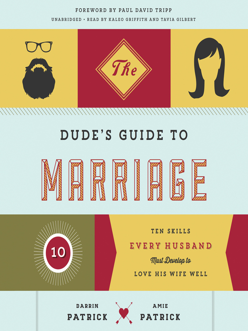 Title details for The Dude's Guide to Marriage by Darrin Patrick - Wait list
